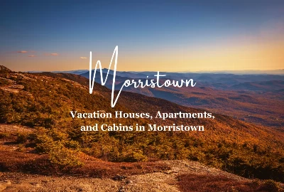 8 Top Vacation Houses, Apartments, and Cabins in Morristown